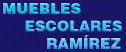 Muebles Escolares Ramírez